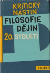 kniha Kritický nástin filosofie dějin 20. století, Nakladatelství politické literatury 1963