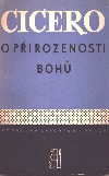 kniha O přirozenosti bohů tři knihy rozprav věnované Marku Brutovi, Jan Laichter 1948