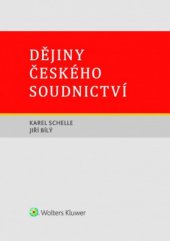 kniha Dějiny českého soudnictví, Wolters Kluwer 2018