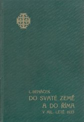kniha Do Svaté země a do Říma v milostivém létě 1933, Palestinský spolek 1934