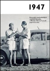 kniha Jaké to tenkrát bylo aneb Co se stalo v roce, kdy jste se narodili 1947 aneb Co se stalo v roce, kdy jste se narodili, Krásná paní 2020