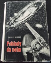 kniha Pohledy do nebe problémy a výsledky moderní astronomie, Orbis 1942