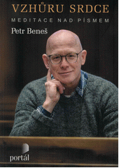 kniha Vzhůru srdce Meditace nad Písmem, Portál 2023