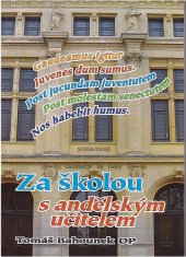 kniha Za školou s andělským učitelem, s.n. 2009