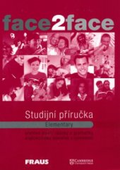 kniha Face2face studijní příručka : elementary, Fraus 2005