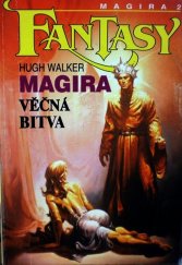 kniha Věčná bitva 2, - Věčná bitva - Magira 2, Ivo Železný 1995