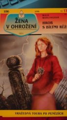 kniha Hrob s bílými růžemi, Ivo Železný 1996