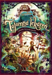 kniha Tajomná lekáreň - Záhada čierneho kvetu, Fragment 2022