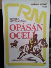 kniha Opásán ocelí, Práce 1978