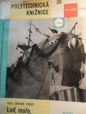 kniha Loď, moře, námořníci pomůcka pro školení a doškolování posádek našich lodí pro námořní plavbu, SNTL 1961