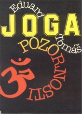 kniha Joga pozornosti, Svítání 1991