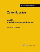kniha Zákoník práce  Zákon o kolektivním vyjednávání, Wolters Kluwer 2017