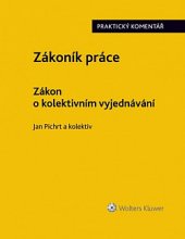 kniha Zákoník práce  Zákon o kolektivním vyjednávání, Wolters Kluwer 2017