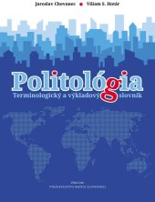 kniha Politológia Terminologický a výkladový slovník, Matica slovenská 2019