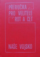 kniha Příručka pro velitele rot a čet, Naše vojsko 1981