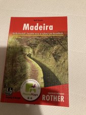 kniha Madeira Nejkrásnější horské túry a výlety po levádách - 60 tras, Freytag & Berndt 2017