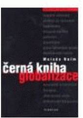 kniha Černá kniha globalizace, Vyšehrad 2008