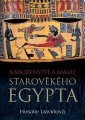kniha Náboženství a magie starověkého Egypta, BB/art 2006