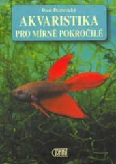 kniha Akvaristika pro mírně pokročilé, Granit 1999