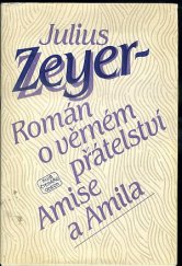 kniha Román o věrném přátelství Amise a Amila, Odeon 1983