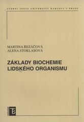 kniha Základy biochemie lidského organismu, Karolinum  2008