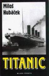 kniha Titanic, Mladá fronta 1998