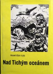 kniha Nad Tichým oceánem, Středočeské nakladatelství a knihkupectví 1973