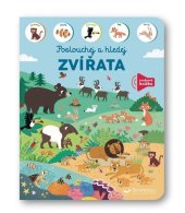 kniha Zvířata Poslouchej a hledej, Svojtka 2023