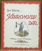 kniha Krakonošův dar, A.B. Černý 1923