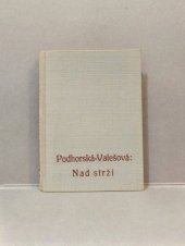 kniha Nad strží, František Šupka 1944