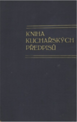 kniha Kniha kuchařských předpisů, Československý svaz kuchařů 1925