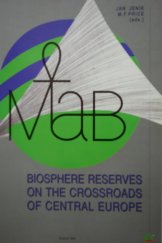 kniha Biosphere reserves on the crossroads of Central Europe Czech Republic - Slovak Republic, Empora 1994