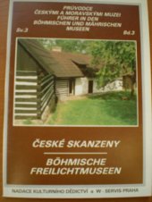 kniha České skanzeny = Böhmische Freilichtmuseen, W-Servis 1994