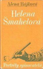 kniha Helena Šmahelová, Československý spisovatel 1988