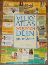 kniha Velký atlas světových dějin pro mládež, Kentaur-Polygrafia 1993