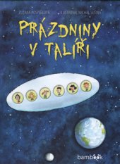 kniha Prázdniny v talíři, Grada 2016