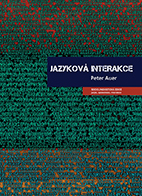 kniha Jazyková interakce, Nakladatelství Lidové noviny 2014