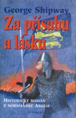 kniha Za přísahu a lásku, Vyšehrad 2002