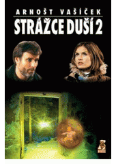 kniha Strážce duší 2., Mystery Film 