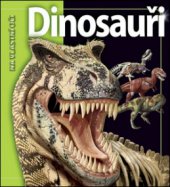 kniha Dinosauři, Slovart 2008