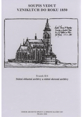 kniha Soupis vedut vzniklých do roku 1850. Svazek II/4, - Státní oblastní archivy a státní okresní archivy, Odbor archivní správy a spisové služby MV 2008