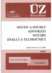 kniha Soudy a soudci, advokáti, notáři, znalci a tlumočníci podle stavu k 14.3. 2005, Sagit 2005