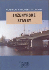 kniha Inženýrské stavby pro SPŠ stavební, Informatorium 2006