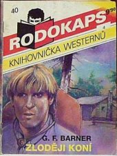 kniha Zloději koní, Ivo Železný 1992