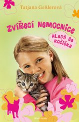 kniha Zvířecí nemocnice 2. - Hledá se kočička, Mladá fronta 2014