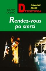 kniha Rendez-vous po smrti, MOBA 2005