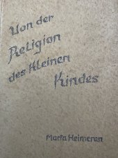 kniha Von der Religion des kleinen Kindes , Verlag 1941