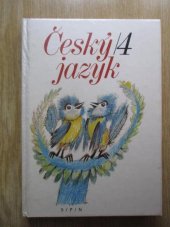 kniha Český jazyk pro čtvrtý ročník, Státní pedagogické nakladatelství 1990