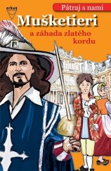 kniha Mušketieri a záhada zlatého kordu, Arkus 2025