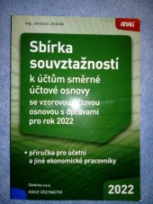 kniha Sbírka souvztažností k účtům směrné účtové osnovy 2022 - Jaroslav Jindrák (2022, brožovaná), Anag 2022